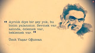 🎙Ben Bir Eylül Sen Haziran - Ümi̇t Yaşar Oğuzcan Resimi