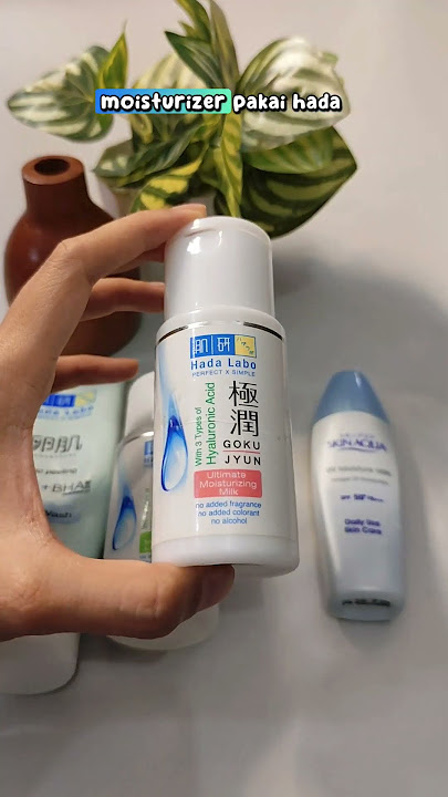 ada yang samaan? #hadalabo #hadalabogokujyun #hadalaboskincare #skincare  #HadaLaboCantikGlow