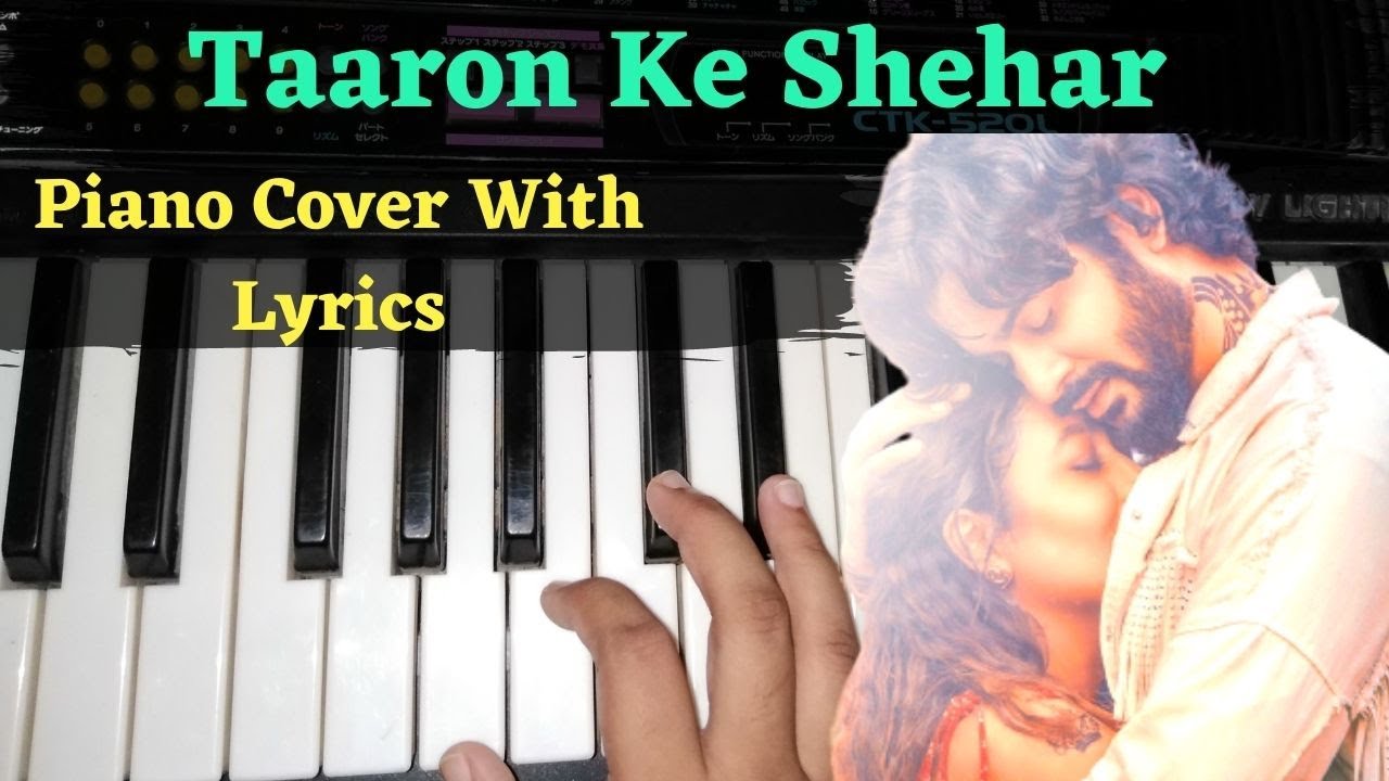 Taaron Ke Shaher || Neha Kakkar & Jubin Nautiyal || Piano Cover With Lyrics