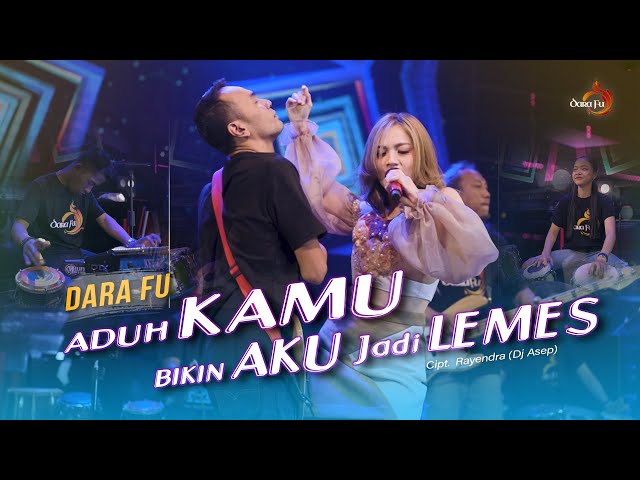 Dara Fu - ADUH KAMU BIKIN AKU JADI LEMES (Official Music Video) class=