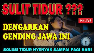 SUSAH TIDUR ??? Dengarkan Gending Palaran ini, DIJAMIN Mengatasi Insomnia Dan Akan Tidur Nyenyak