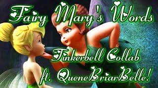 Tinkerbell ~ Fairy Marys Words ~ Tinkerbell Collab