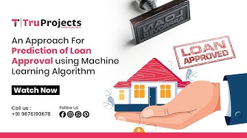 An Approach for Prediction of Loan Approval using Machine Learning Algorithm II IEEE PROJECTS IN HYD