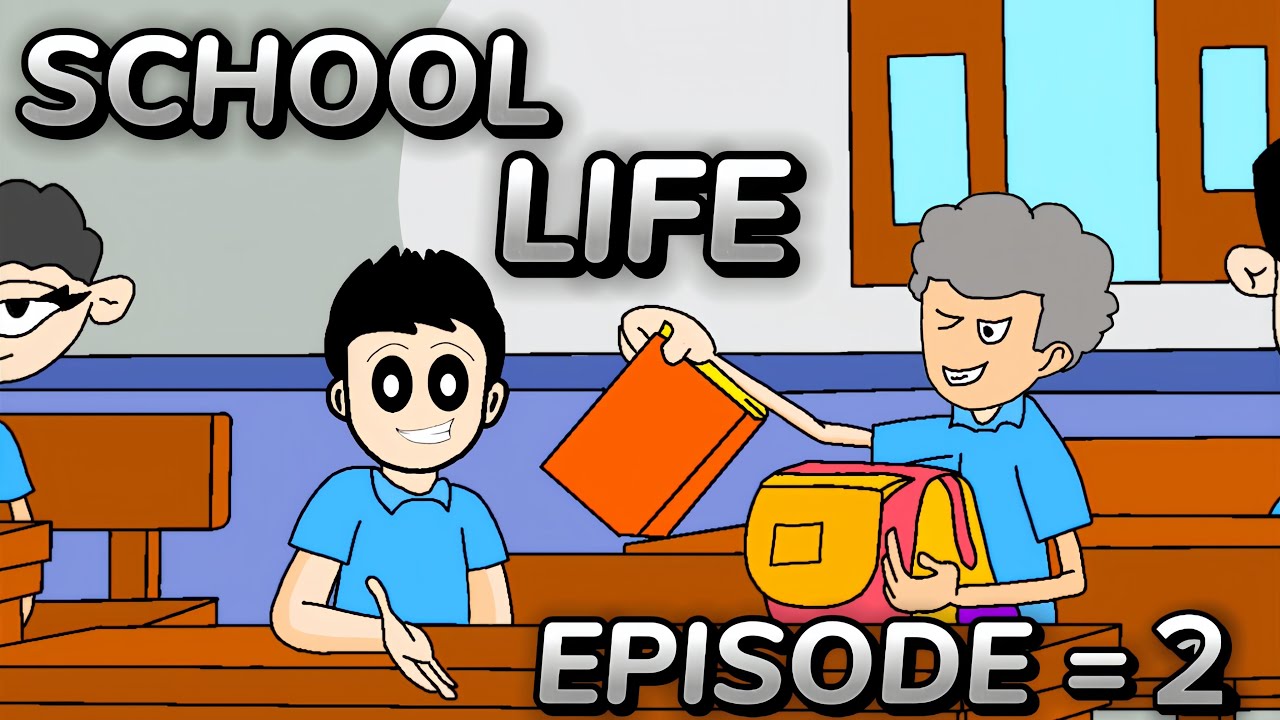 SCHOOL LIFE PART2 || @RGBucketList @NOTYOURTYPE @Hardtoonz22 SCHOOL LIFE ANIMATION VIDEO