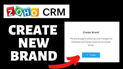 How To Create New Brand on Zoho CRM | Zoho CRM Tutorial