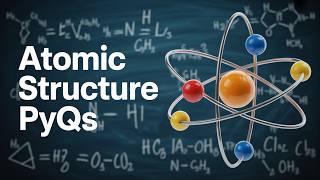 Atomic Structure PYQs 🔥 | Physical Chemistry Questions | JEE Main/Advanced 2026
