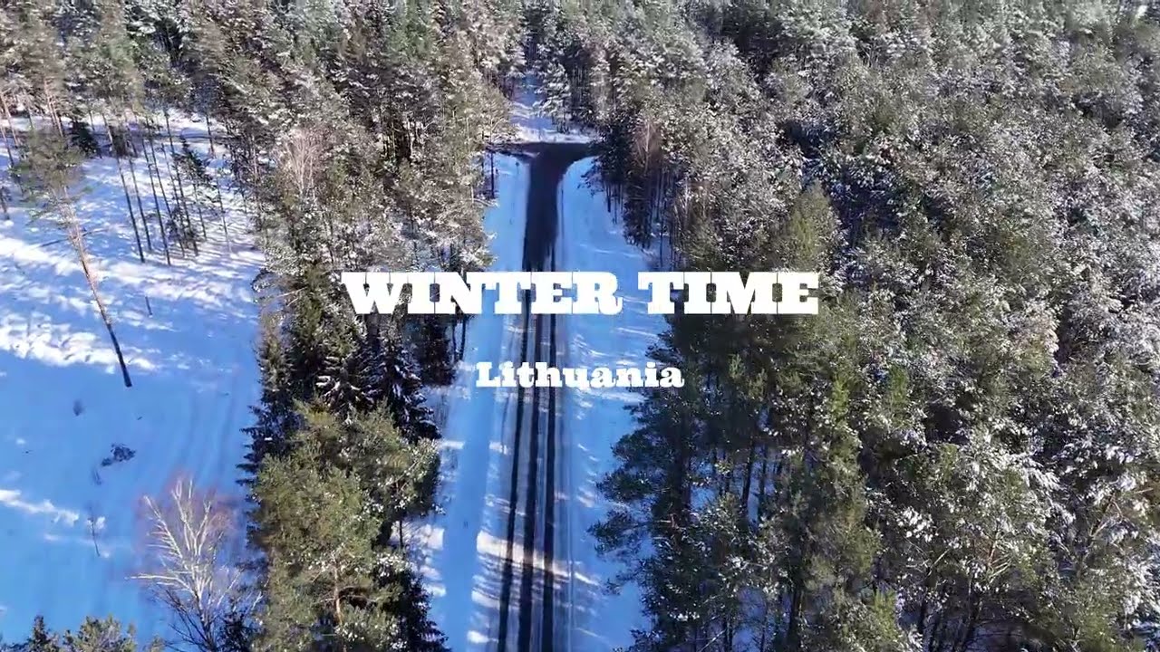 Winter time 2026 Lithuania 4K