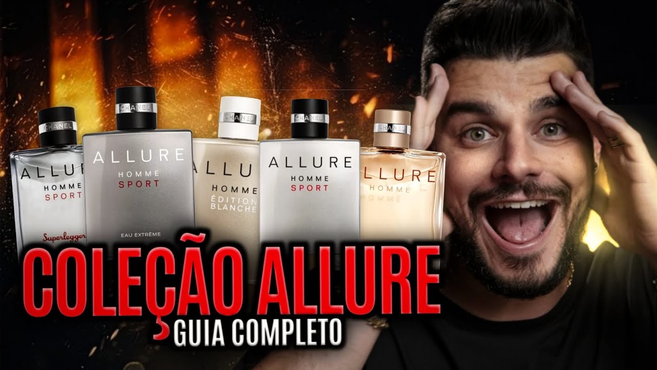 GUIA COMPLETO DA LINHA ALLURE DA CHANEL | Ranqueando do MELHOR ao PIOR todos os perfumes da coleção!