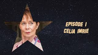 Episode 1: Celia Imrie