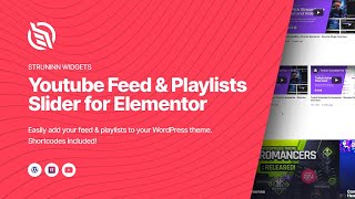 Youtube Feed & Playlists Slider for Elementor - Struninn Plugin Overview