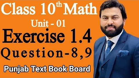 Class 10th Math Unit 1 Exercise 1.4 Q8,Q9-Solve the Following Equations-E.X 1.4 Q8,Q9- PTB