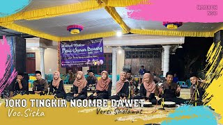Joko Tingkir Ngombe Dawet Versi sholawat - Voc. Siska || Live Cover Hadroh New Sunan Bonang Terbaru