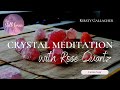 Guided crystal meditation with rose quartz
