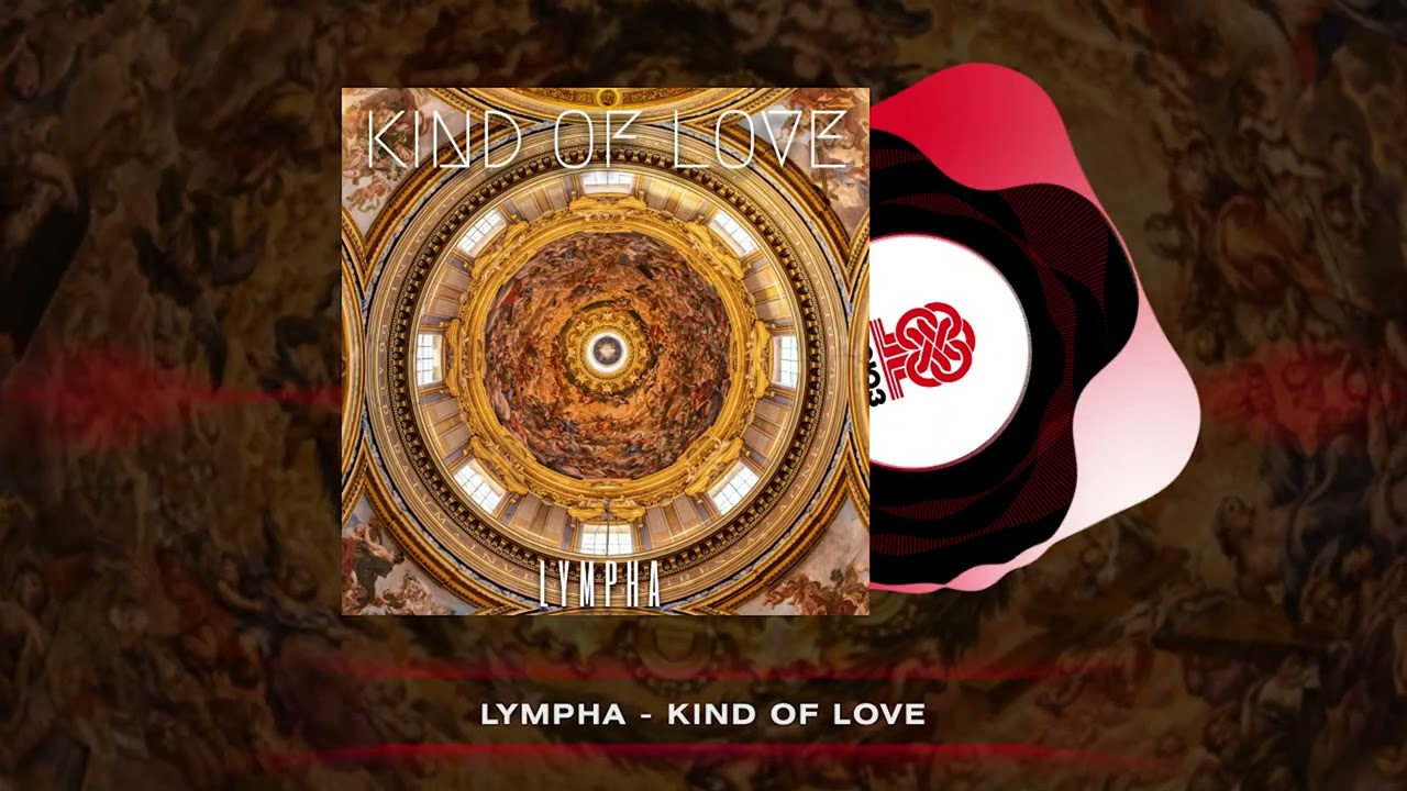LYMPHA - Kind Of Love (2026)