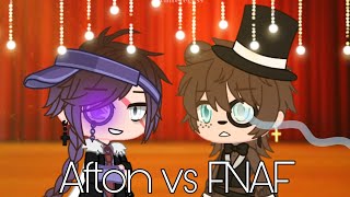 Afton vs FNAF ||| •GC•