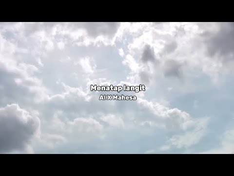 Menatap langit - Lirik Lagu Terbaru (Official Lyric Video)