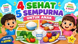 Download lagu Belajar Makanan 4 Sehat 5 Sempurna untuk Anak