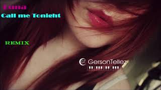 Luna - Call me Tonight (Gerson Tellez Remix)