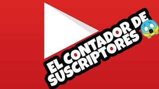 EL CONTADOR DE SUSCRIPTORES ,PARA YOUTUBERS(LA MEJOR APP PARA CONTAR SUSCRIPTORES)”GRATIS screenshot 4