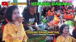 Kidung Rahayu Kidung Kasalametan Kawih Sunda Buhun II Mamah Bosih II Putra Sanghiang Medal