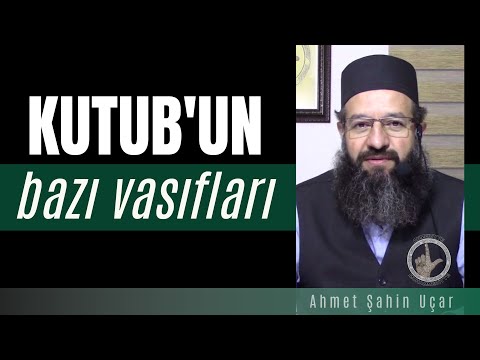 VAKTİN SAHİBİ OLAN KUTUB'UN BAZI VASIFLARI #kutup #gavs