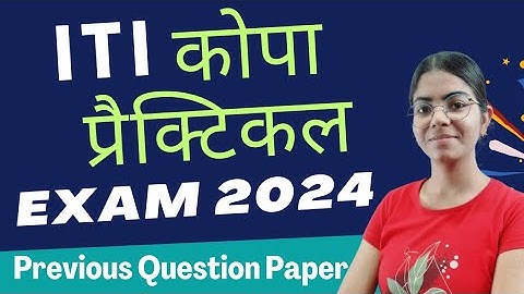 ITI COPA Practical 2024 | ITI Exam 2024 | ITI Classes by Anamika