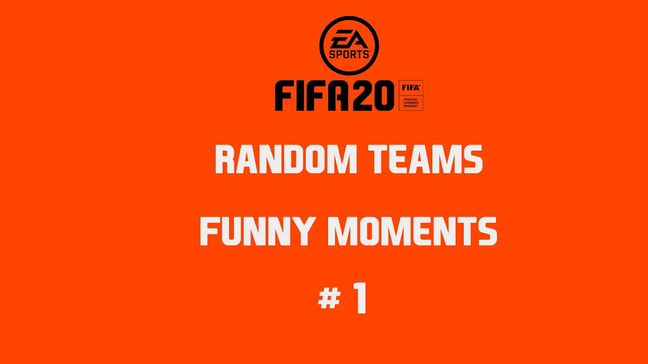 FIFA 20 RANDOM TEAMS FUNNY MOMENTS #1