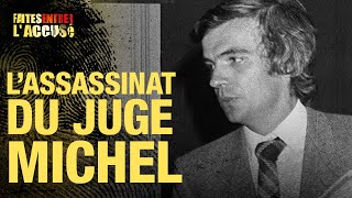 Faites entrer l'accusé - L'assassinat du juge Michel - S3