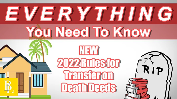 NEW 2022 Rules for Transfer on Death Deeds   Everything You Need to Know