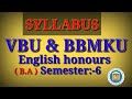 VBU hazaribag and BBMKU Dhanbad B.A ( UG ) Semester:-6 English honours syllabus.