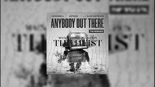 Anybody Out There vs Can't Hold Us (Hardwell Mashup)....