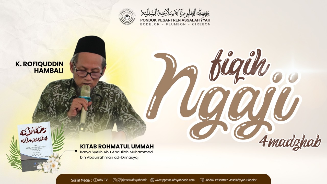 LIVE PENGAJIAN BADA TARAWIH KITAB RAHMATUL UMMAH OLEH KYAI ROFIQUDDIN HAMBALI