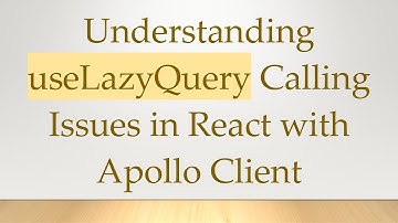 Understanding useLazyQuery Calling Issues in React with Apollo Client