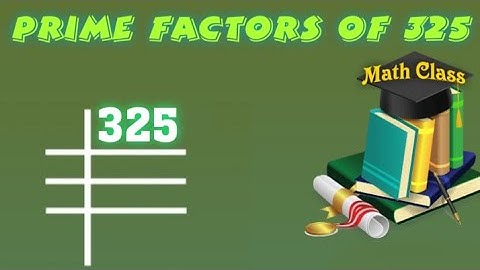 Prime Factors of 325 - Prime Factorization