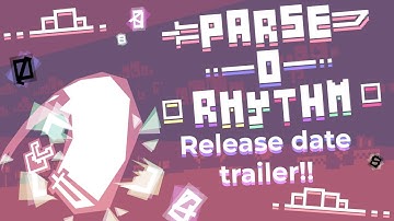 Parse-O-Rhythm Release Date Trailer!