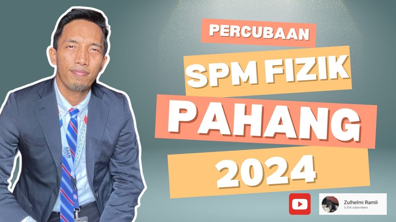 FIZIK PAHANG JUJ 2024 KERTAS 1 PART 1