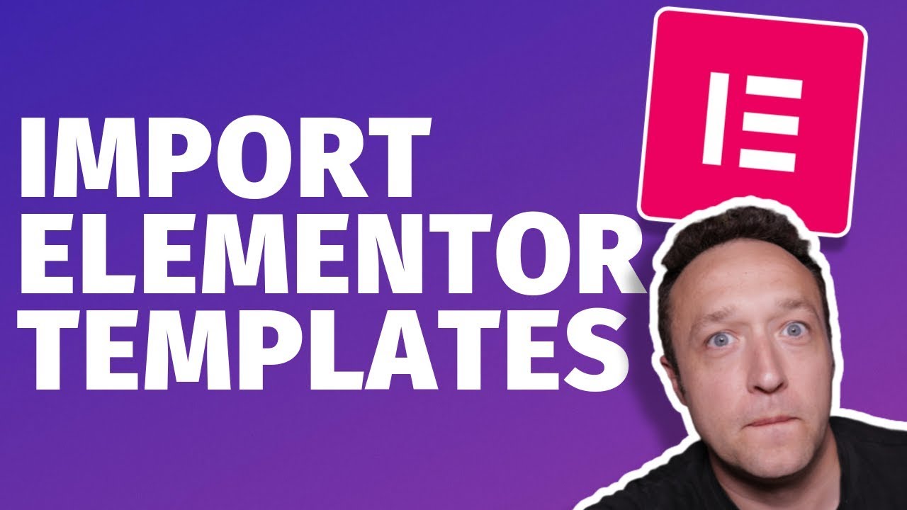  New Update  How to import Elementor Templates into your WordPress Website