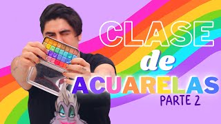 ACUARELAS CON SERRANO 🌈🎨 PARTE 2 ✨  💕