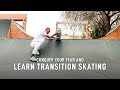 How To Skate Transition, Mini Ramps & Bowls!