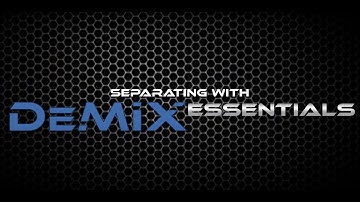 Separating with DeMIX Essentials