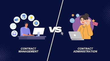 Contract Management & Contract Administration: What