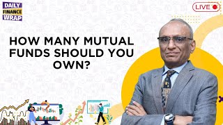 How many Mutual funds should you own | US Fed rate cut and impact on Mutual funds