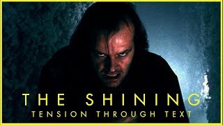 The Shining || Tension Through Text