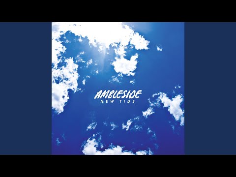 Ambleside — Retrospect