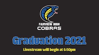 Fairview High School Graduation 2021