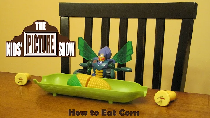 How to Eat Corn - The Kids' Picture Show (Fun & Educational Learning Video)
