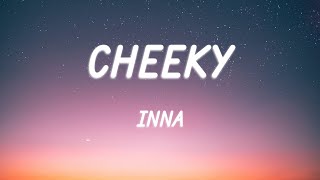 INNA - Cheeky | Lyric Video Resimi