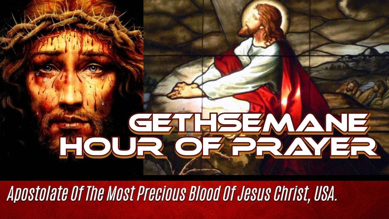 GETHSEMANE HOUR OF PRAYER LIVESTREAM- Central Time Zone (CST)