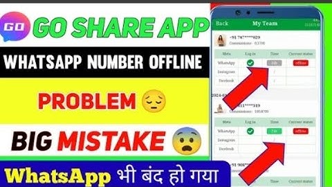 go share ofline problem today go share Whatsapp banned problem go share Whatsapp ofline