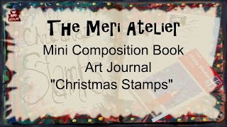 Mini Composition Book Art Journal, Christmas Stamps